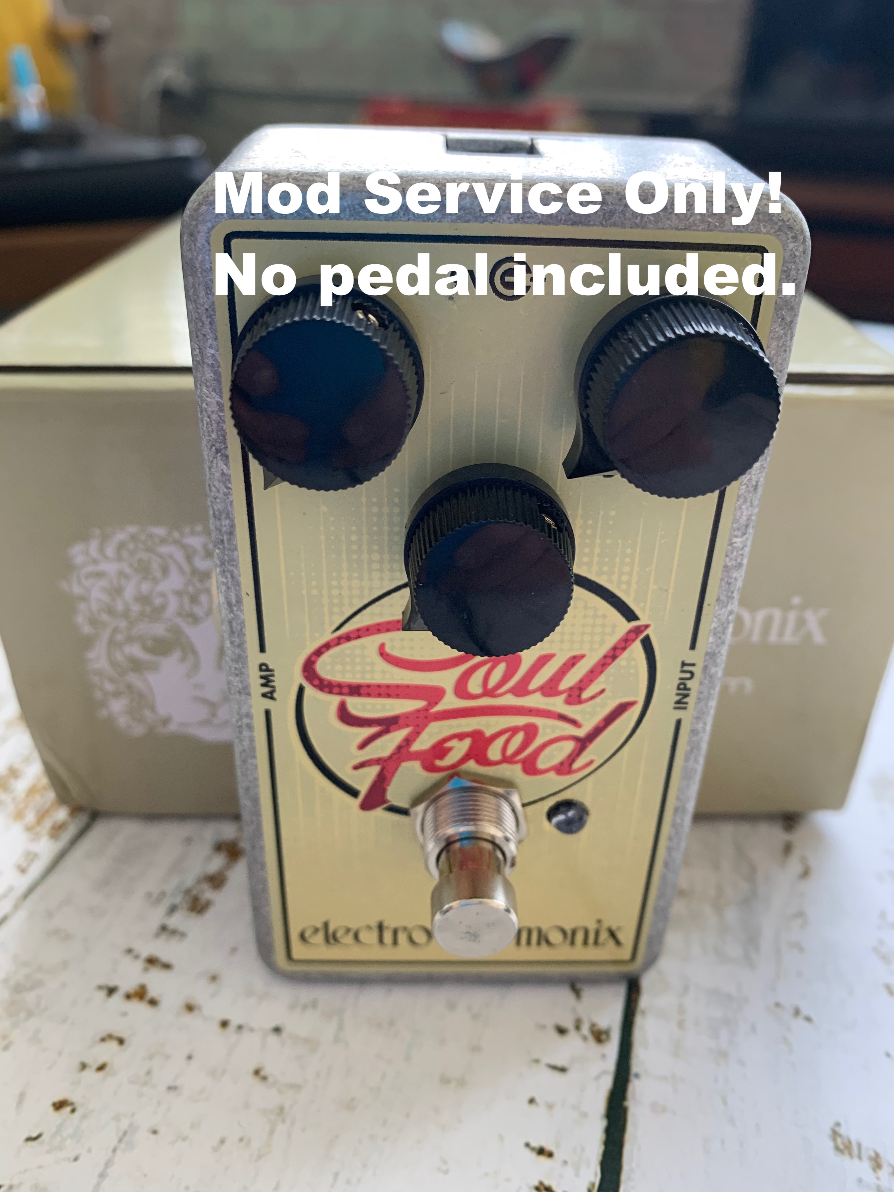 Modify your Electro-Harmonix Soul Food with upgrades! Mod service Only!